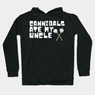 Cannibals Ate My Uncle Biden Trump Saying Funny Hoodie